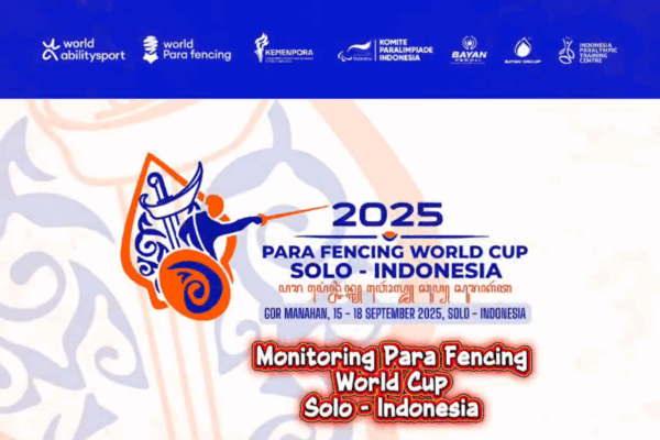 MONITORING EVENT PARA FENCING WORLD CUP 2025